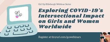 Girl Up Edinburgh promotes Reproductive Rights During COVID-19
